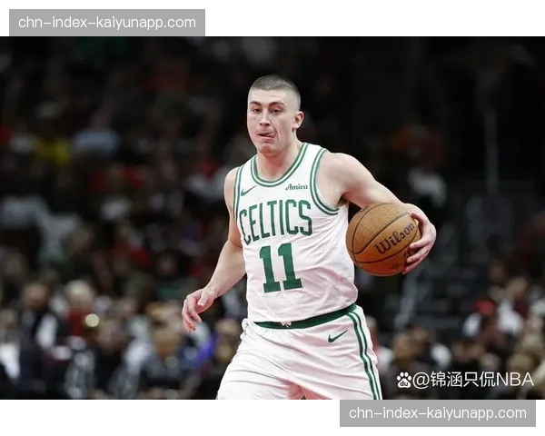 凯尔特人武切维奇内线融合遇挑战 马祖拉防守体系需优化 凯尔特人武切维奇内线融合遇挑战 马祖拉防守体系需优化